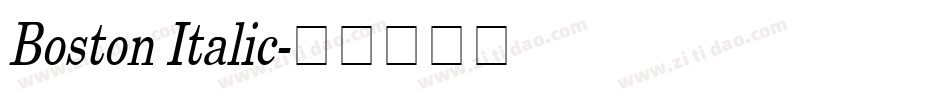 Boston Italic字体转换